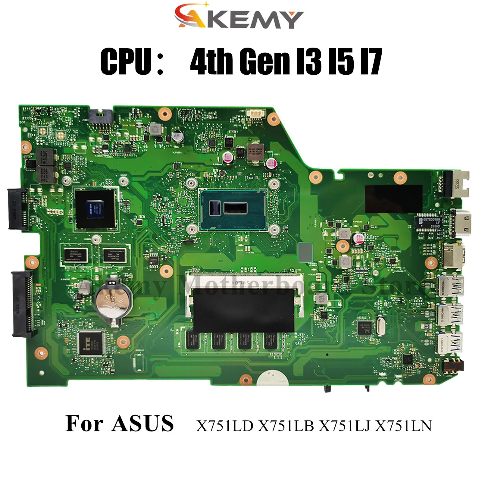 

X751LD Материнская плата для ноутбука ASUS K751L X751LK A751L X751L X751LJ X751LB X751LN F751L X751LDV X751LKB Материнская плата с процессором I3 I5 I7