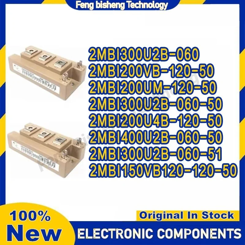 2MBI300U2B-060 2MBI200VB-120-50 2MBI200UM-120-50 2MBI300U2B-060-51 2MBI400U2B-060-50 2MBI300U2B-060-50 2MBI200U4B-120-50 Modulo
