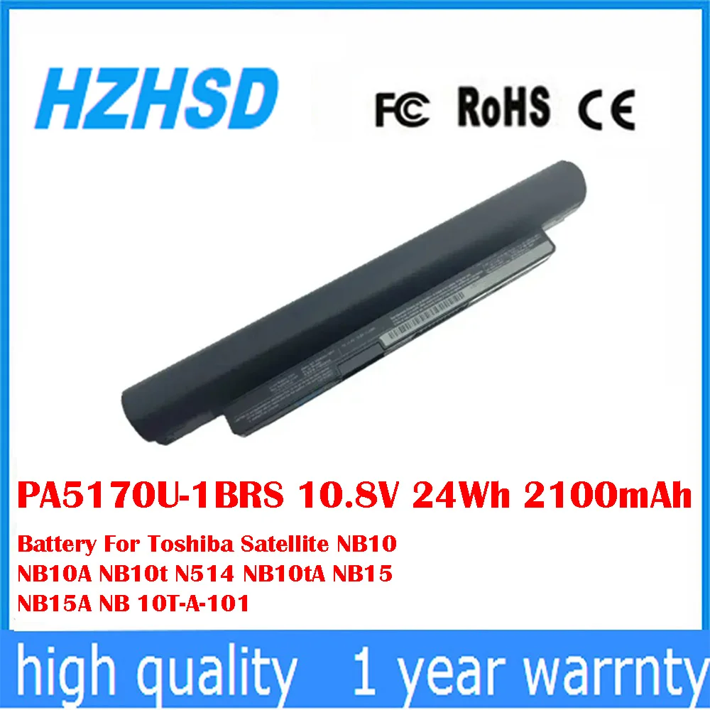 PA5170U-1BRS 10,8 В 24 Втч 2100 мАч аккумулятор для Toshiba Satellite NB10 NB10A NB10t N514 NB10tA NB15 NB15A NB 10T-A-101