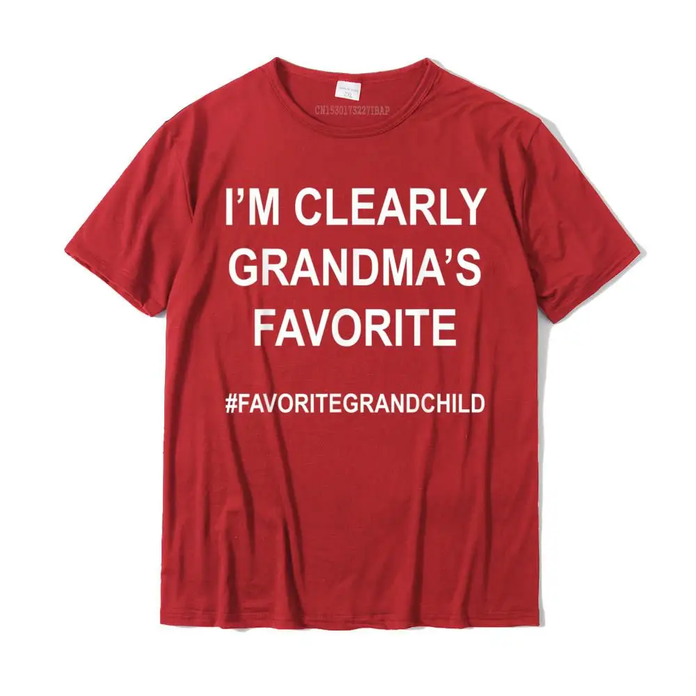 I'm Clearly Grandma's Favorite Funny Granddaughter Grandson T-Shirt T Shirt Tops T Shirt Brand Cotton Funny Casual Men