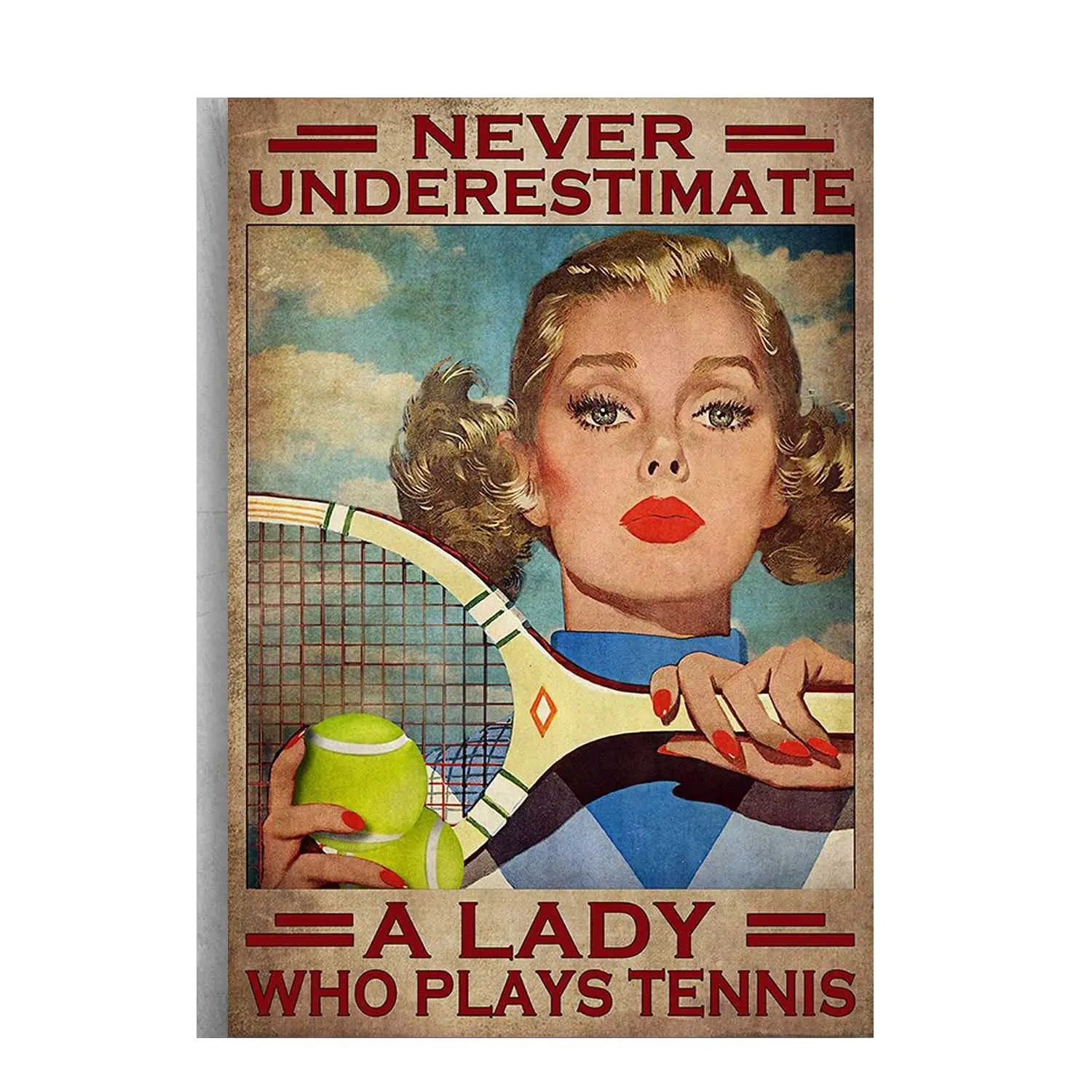 Tin Sign Vintage Wall Poster Girl Tennis Tennis Player - Never Underestimate A Lady Who Plays Tennis Vintage Metal Tin Sign for