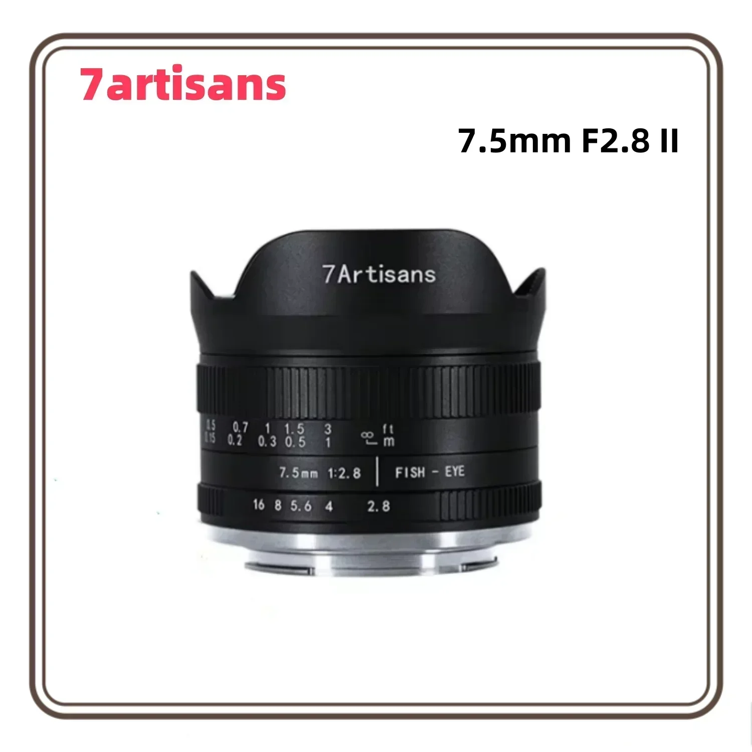 7Artisans 7.5 مللي متر F2.8 II عدسة عين السمكة زاوية واسعة التركيز اليدوي عدسة ثابتة لسوني E فوجي XF نيكون Z مايكرو M4/3 كانون EOS-M كاميرا