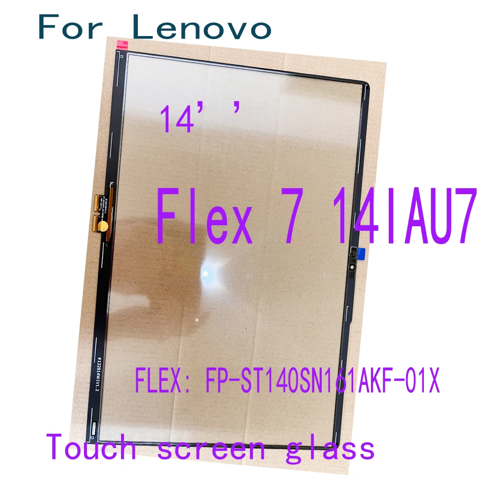 

14’’ Touchscreen For Lenovo Flex 7 14IAU7 Touch Screen Glass Panel Laptop Replacement with Flex No FP-ST140SN161AKF-01X