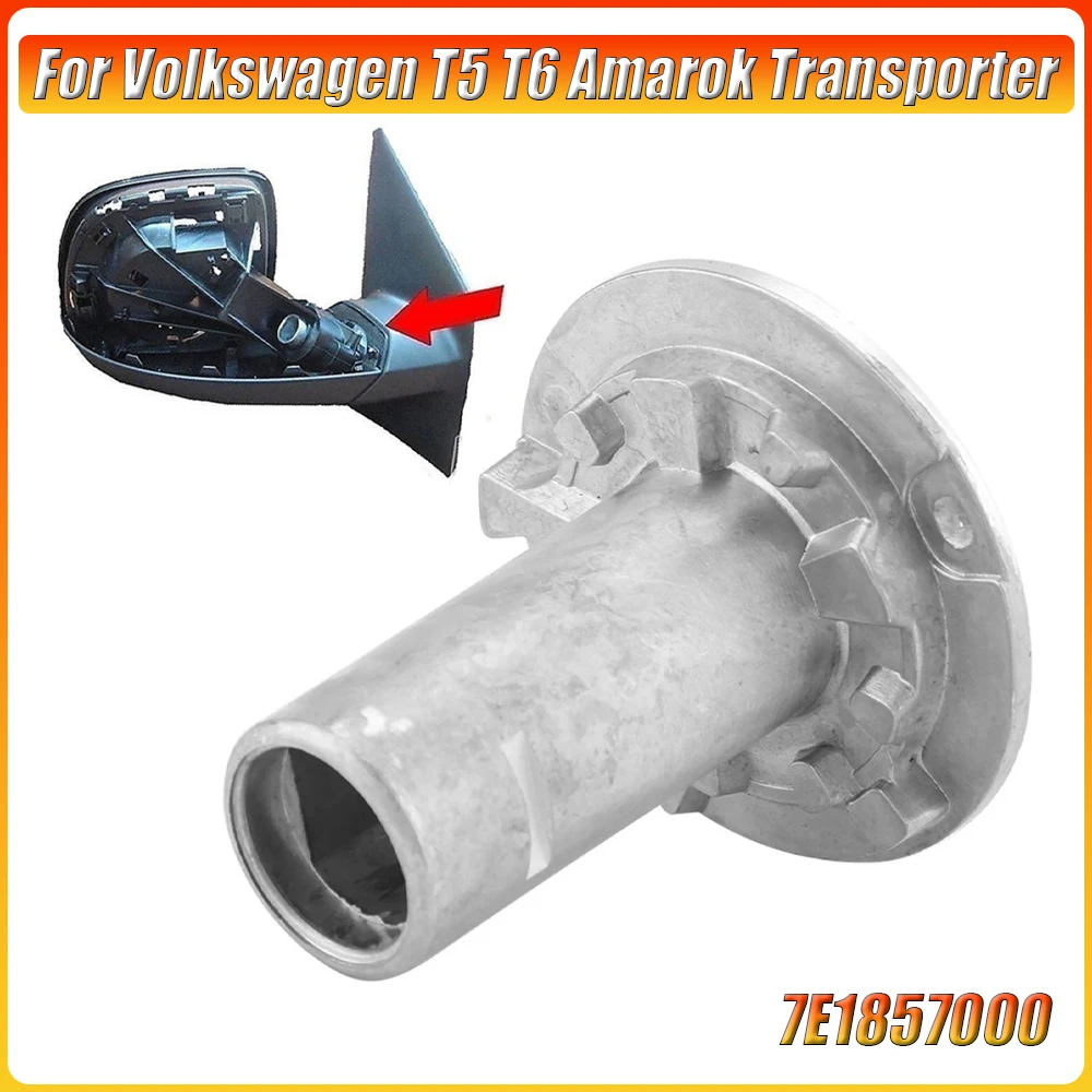 For Volkswagen T5 T6 Amarok Transporter Left & Right Wing Mirror Bracket Gear Bearing Inner Bush Motorcycle Parts 7E1857000