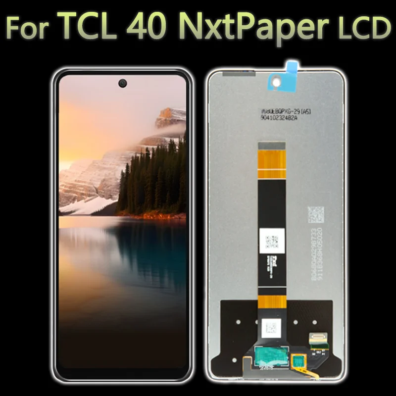 New Mobile Phone Lcd Screen For TCL 40 NxtPaper Lcds Touch Display Pantalla For TCL 40 NxtPaper Lcd Screen Replacement