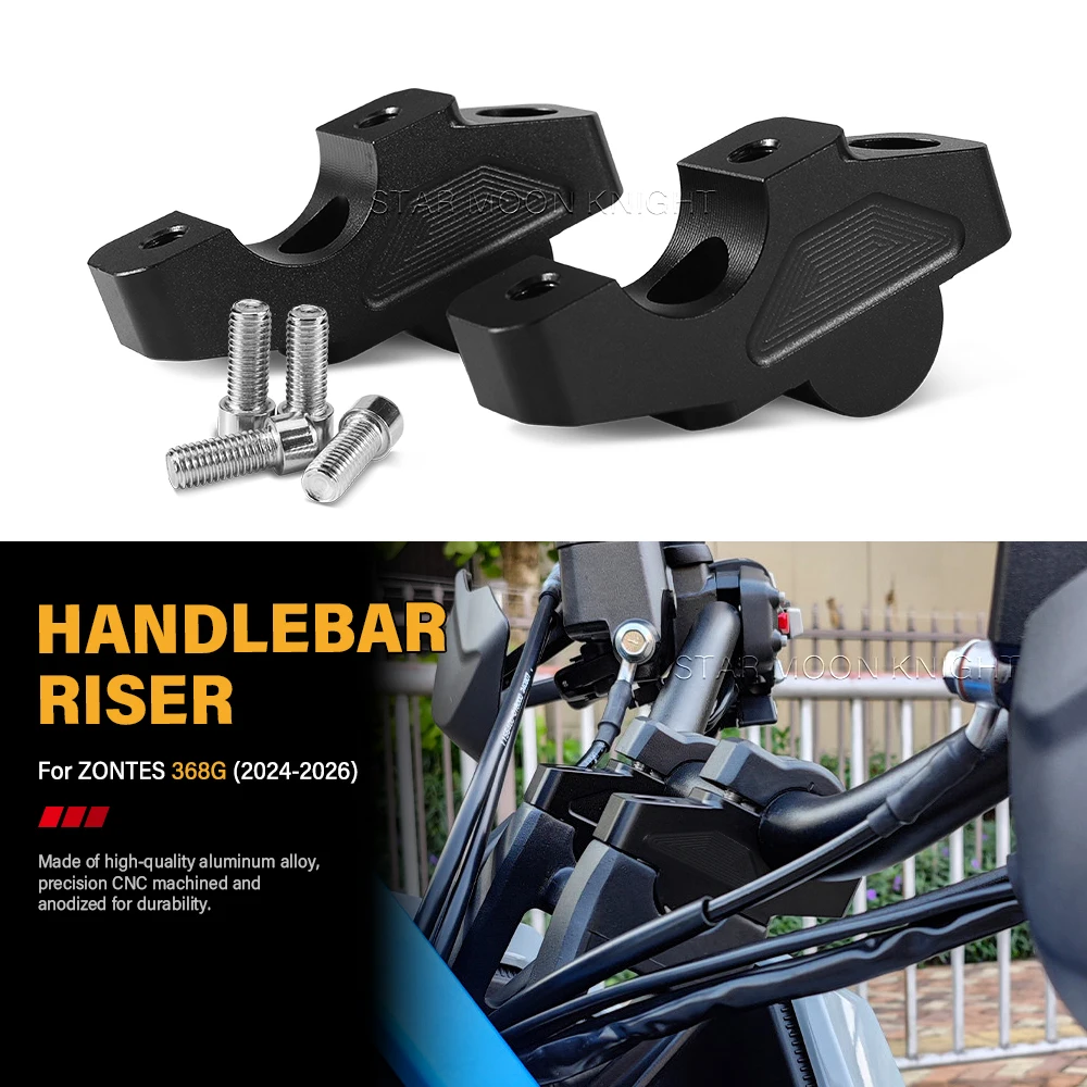 

Accessories for Zontes 368G Riser Lifting Handlebar Clamp For ZONTES 368G 2024- Moto CNC aluminum Handlebar Riser and Rearward