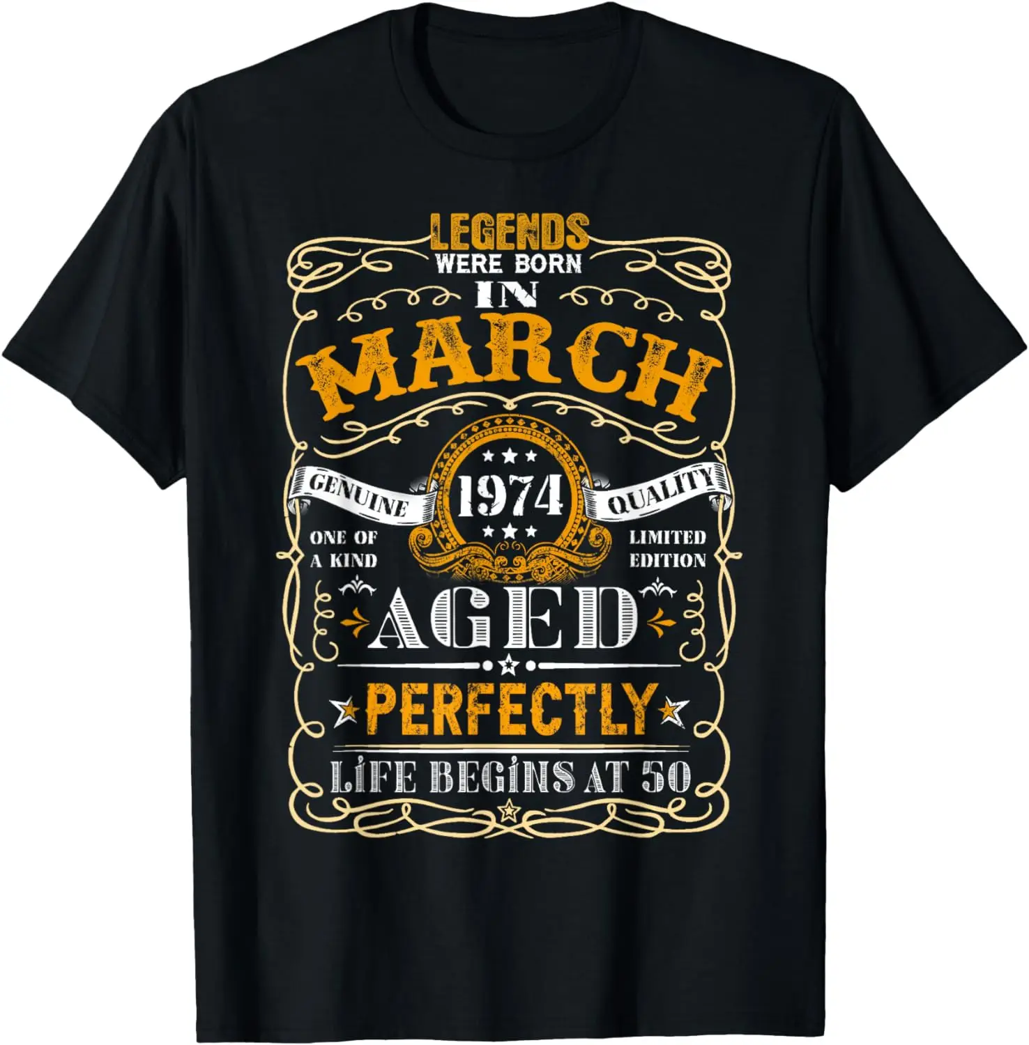 

Legends Were Born In March 1974 50 Years Old 50th Bday T-Shirt