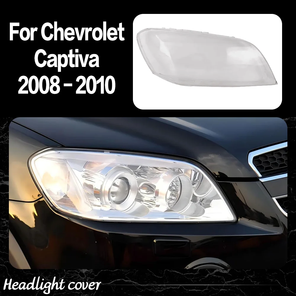 

For Chevrolet Captiva 2008 2009 2010 Headlight Cover Transparent Lens Headlamp Shell Replace Original Lampshade Plexiglass
