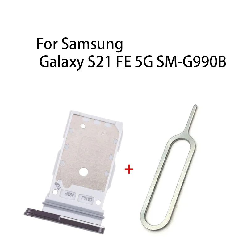 

Daul SIM Card Tray for Samsung Galaxy S21 FE 5G SM-G990B