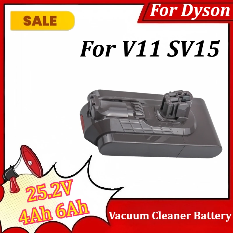 

25.2V 4Ah 6Ah Rechargeable Battery for Dyson V11 SV15 Vacuum Cleaner Battery Batteries Accessories