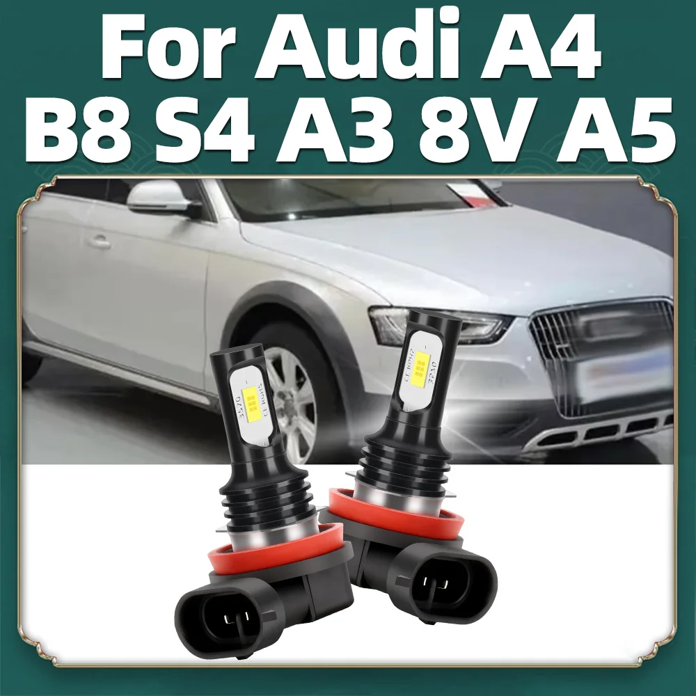 

2x H8 H11 светодиодная противотуманная фара 15000LM Автомобильная лампа DRL для Audi A4 B8 2013-2016 B8 S4 2014-2016 A3 8V 2015-2017 A5 2011 2012-2017