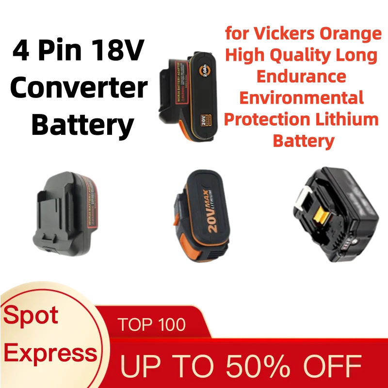 4 Pin 18V Converter Battery for Vickers Orange High Quality Long Endurance Environmental Protection Lithium Battery