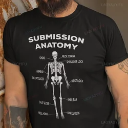 Submission Anatomy Funny BJJ Printed T-shirt Jiu Jitsu MMA Fight Wear BJJ Gifts Martial Arts Shirt Woman Man High Quality Cotton