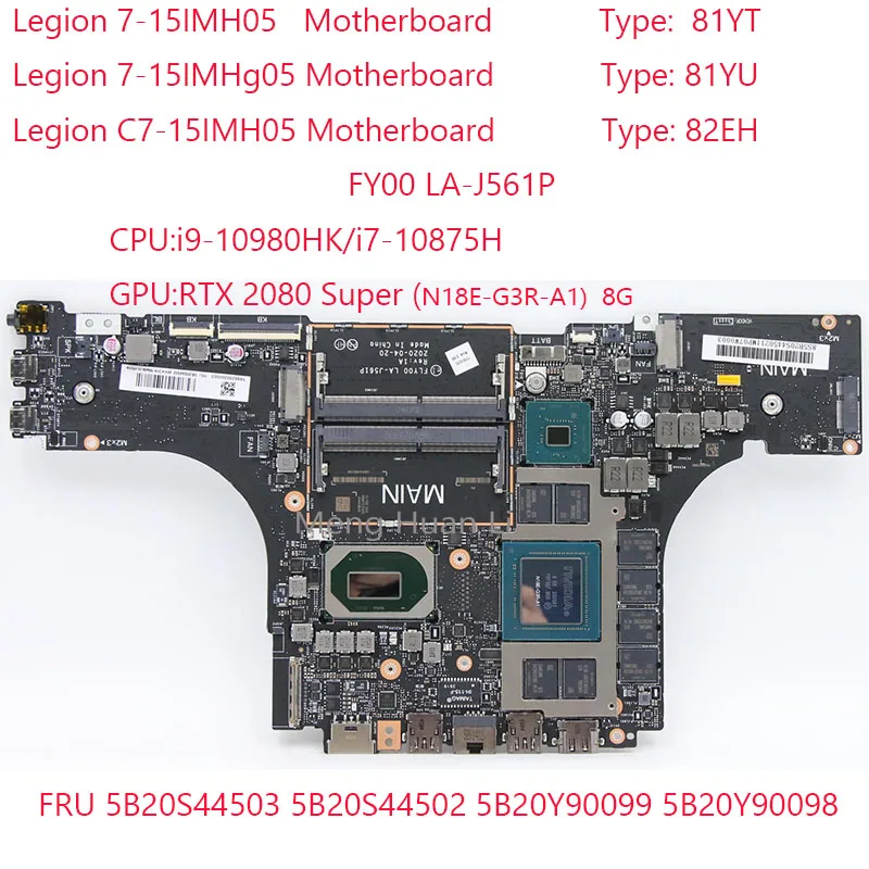 

7-15IMH05 Motherboard LA-J561P 5B20S44503 5B20S44502 5B20Y90099 5B20Y90098 For Legion 7-15IMH05 7-15IMHg05 C7-15IMH05 i9/i7