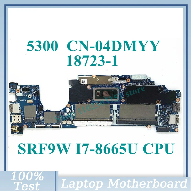 CN-04DMYY 04DMYY 4DMYY With SRF9W I7-8665U CPU Mainboard 18723-1 For DELL 5300 Laptop Motherboard 100% Fully Tested Working Well