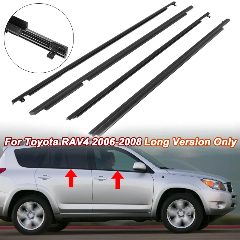 

4Pcs/set Car Window Weather Strips For Toyota RAV4 2006-2008 Rubber Sealant Strip Side Weatherstrip Rainproof Outer Glass Trims