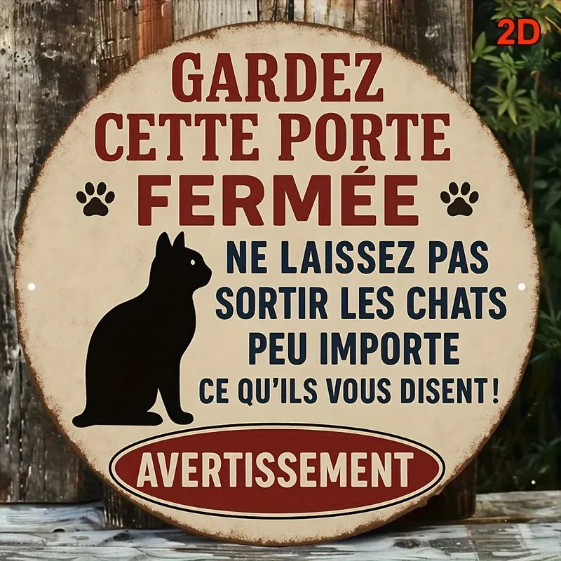 Letrero Decorativo Redondo de Aluminio Plano 2D, 1 Pieza, Letrero de Aluminio Vintage Estilo Francés con Huella de Pata - Divertido Letrero con la Frase 'No Dejes Salir a la Gata'