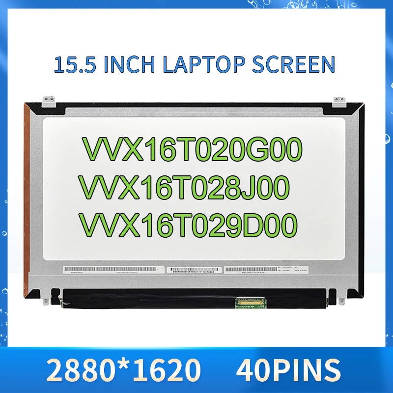 

15.5 inches FHD VVX16T020G00 Laptop Display IPS LED LCD Screen panel EDP Replacement For Lenovo Notenbook 2880*1620 40pins