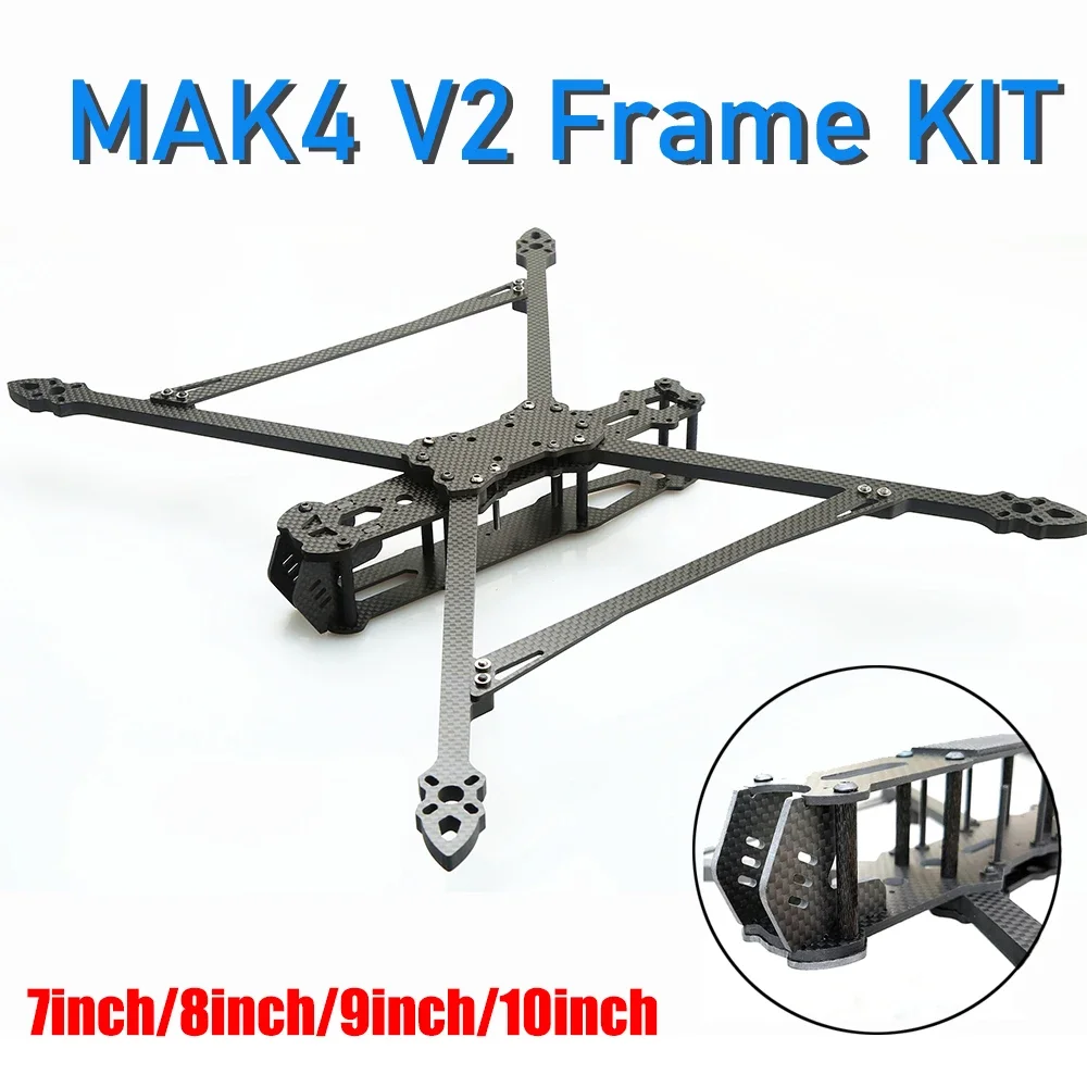 MAK4 V2 MARK4 FPV Drone Frame KIT 7/8/9/10inch 367/387/427mm Carbon Fiber RC FPV Freestyle Long Range Racing Drone Quadcopter