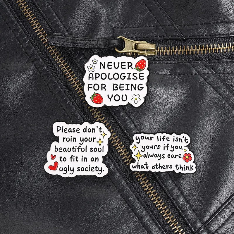 Dont Ruin Your Beautiful Soul To Fit In An Ugly Society Enamel Pin, Self Love Brooch For Women And Motivational Casual Style