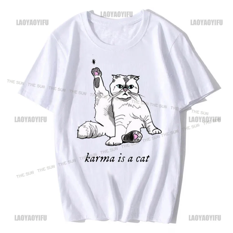 Karma Is A Cat Purring In My Lap Funny Cat Lover T-Shirts Women  Pure Tees Crewneck Short Sleeve Gift Clothing Cotton