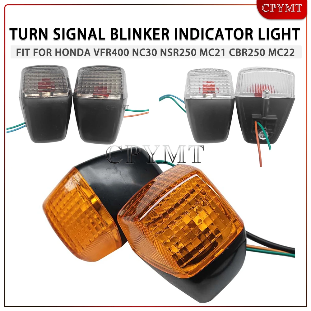 

Motorcycle Turn Signal Blinker Indicator Light Fit for HONDA VFR400 NC30 NSR250 MC21CBR250 MC22 CBR400 NC29 NSR250 MC18 PGM2 3 4