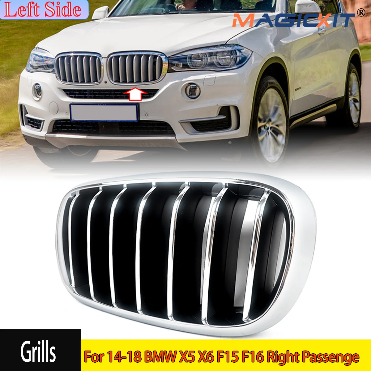 MAGICKIT For 14-18 BMW X5 X6 F15 F16 Right Passenger Front Kidney Grille Grill All Chrome CAR Accessories