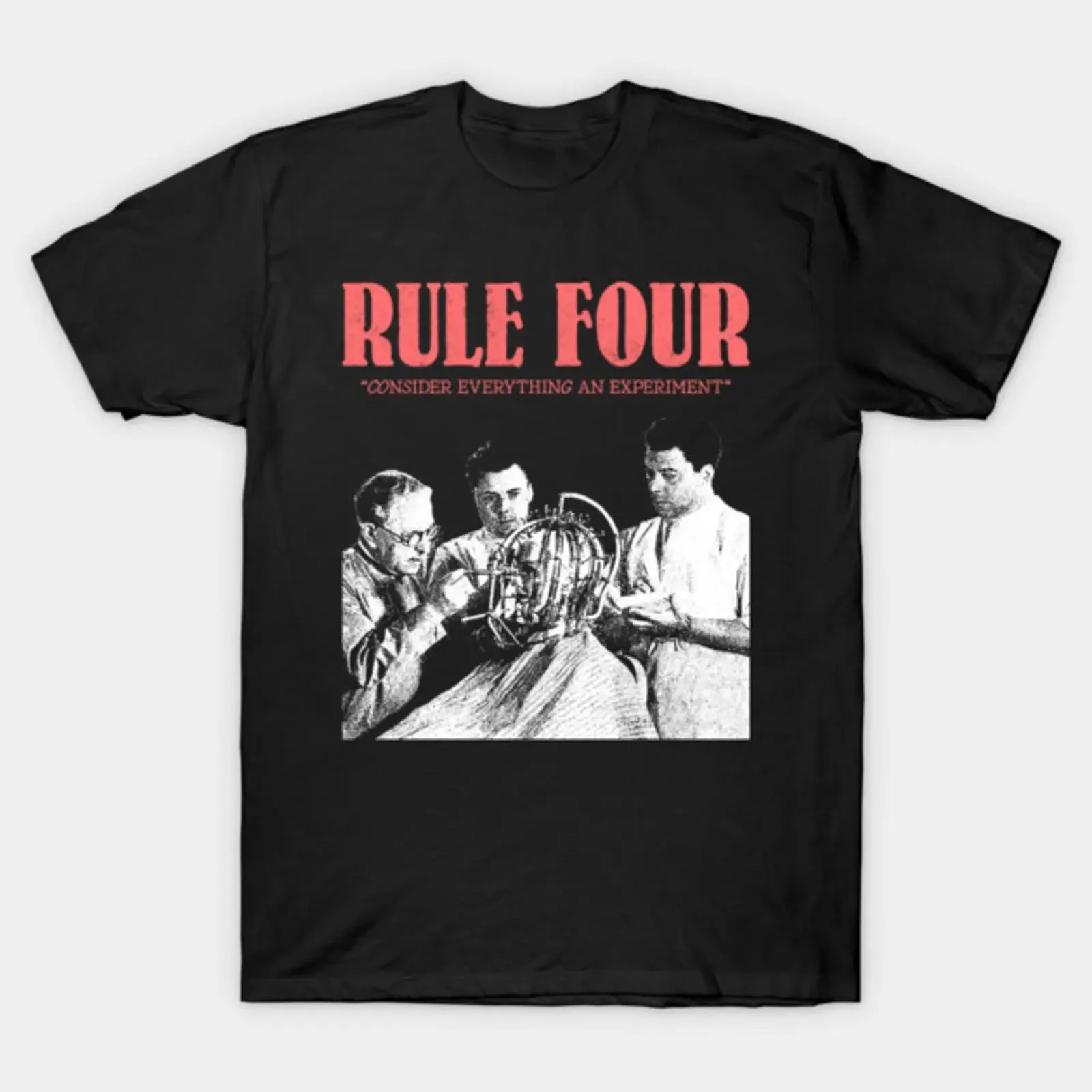 Rule Four Consider Everything An Experiment T Shirt vintage Washed Versatile Unisex homme Top For Everyday Wear Stretched