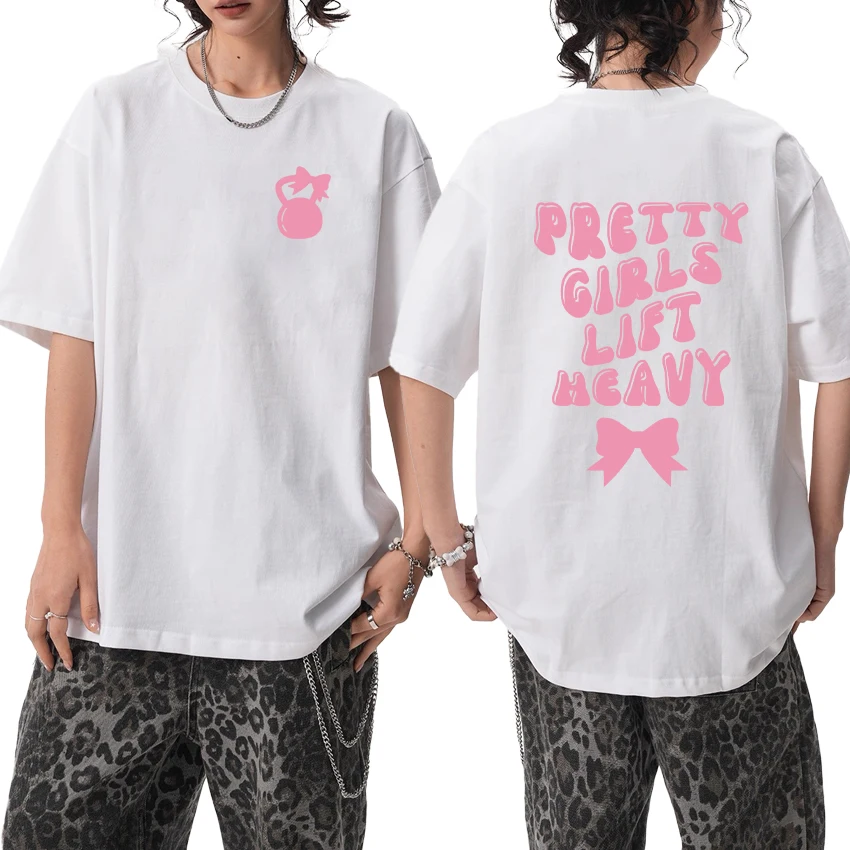 

Pretty Girl Lift Heavy Graphic Double Sided Printed Oversized t-shirt 100% Cotton Men Women harajuku short sleeve t-shirt Unisex