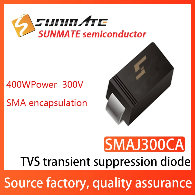 TVS  diode 400W SMAJ250A SMAJ250CA SMAJ300A SMAJ300CA SMAJ350A SMAJ350CA SMAJ400CA SMAJ400A SMAJ440A SMAJ440CA  SMA Pack 50Pcs