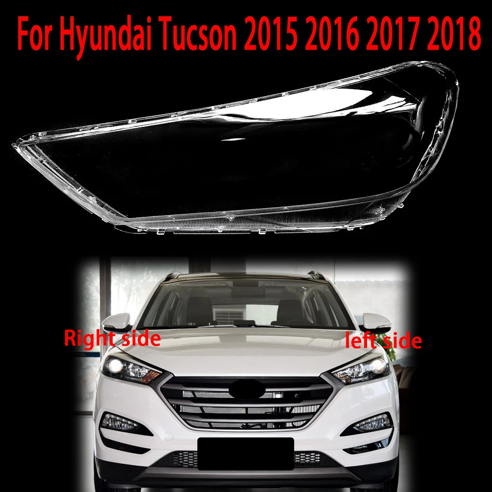 

Для Hyundai Tucson 2015 2016 2017 2018 автомобильные передние фары Крышка корпуса Водонепроницаемая прозрачная линза фары