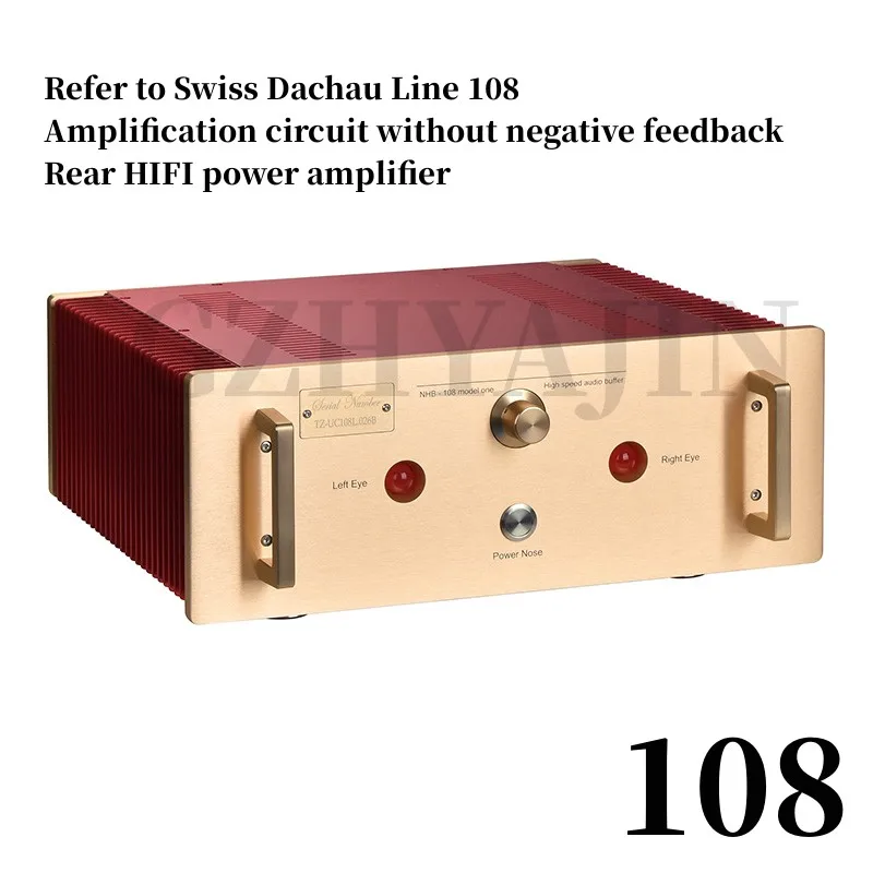 Refer to the post-stage HIFI power amplifier without negative feedback amplification circuit of Swiss Dachau Line 108