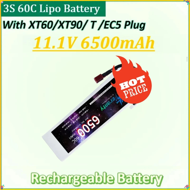 

11.1V 6500mAh for Drone RC Car Truck Tank Boat Truggy Battery with XT60 XT90 T EC5 Plug New 3S 60C Max Lipo Battery