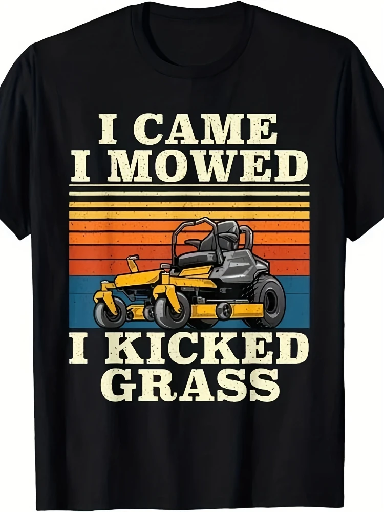 

Funny Lawn Mower-"I Came I Mowed I Kicked Grass"with Lawn Mower&Grass Clippings-100%cotton O-neck printed men's T-shirt.