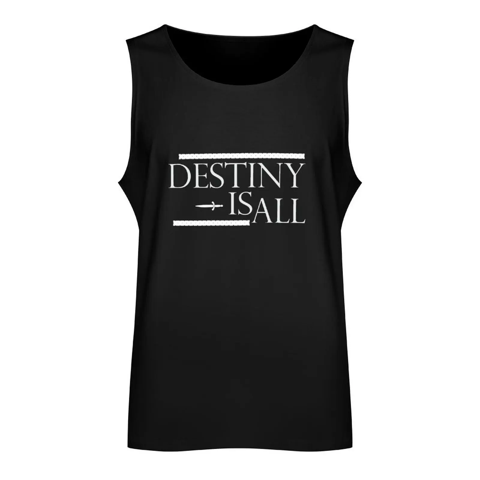 The Last Kingdom Destiny Is All - Uhtred Tank Top sleeveless Men's t-shirts T-shirt for fitness