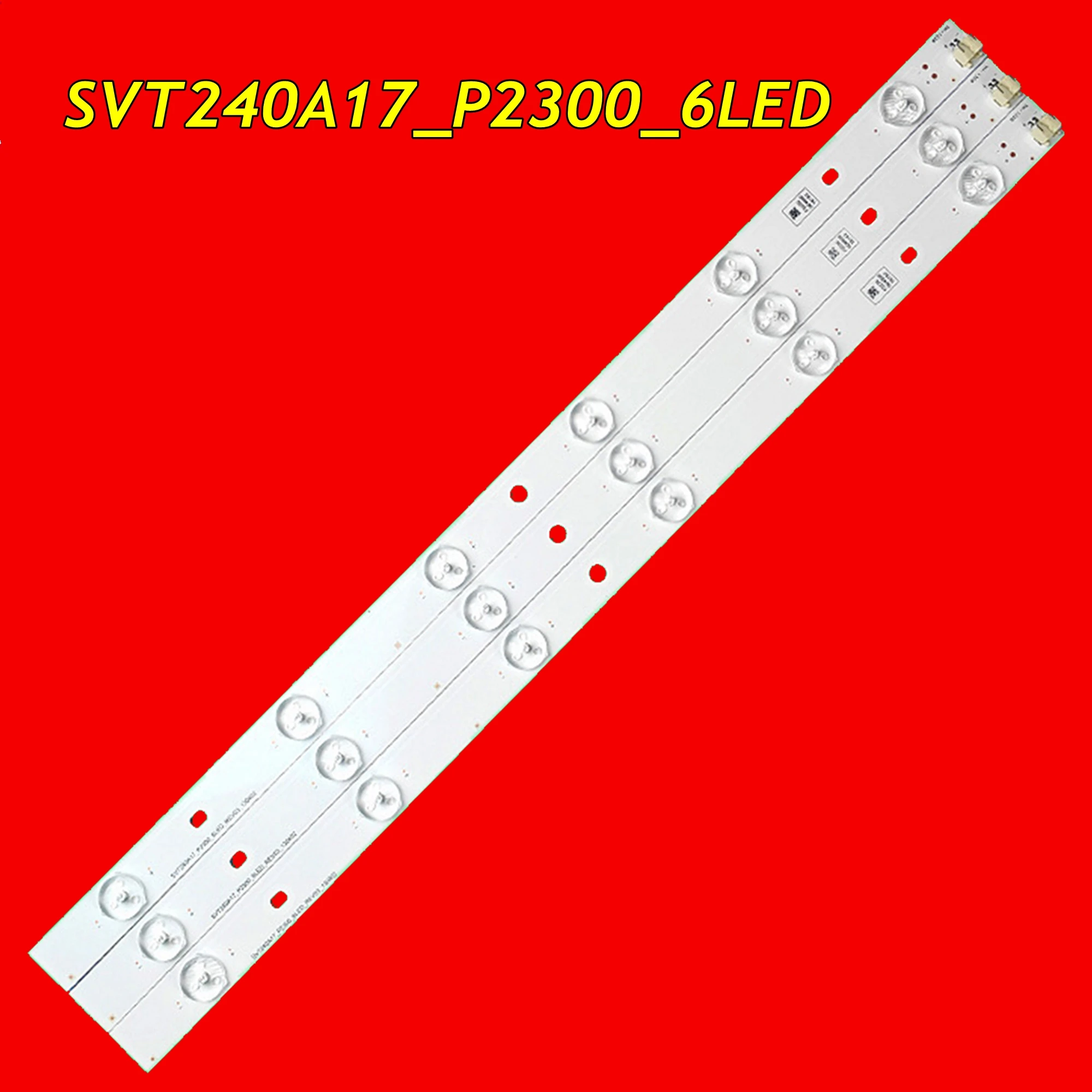 30pcs LED TV Backlight Strip SVT240A17_P2300_6LED_REV03