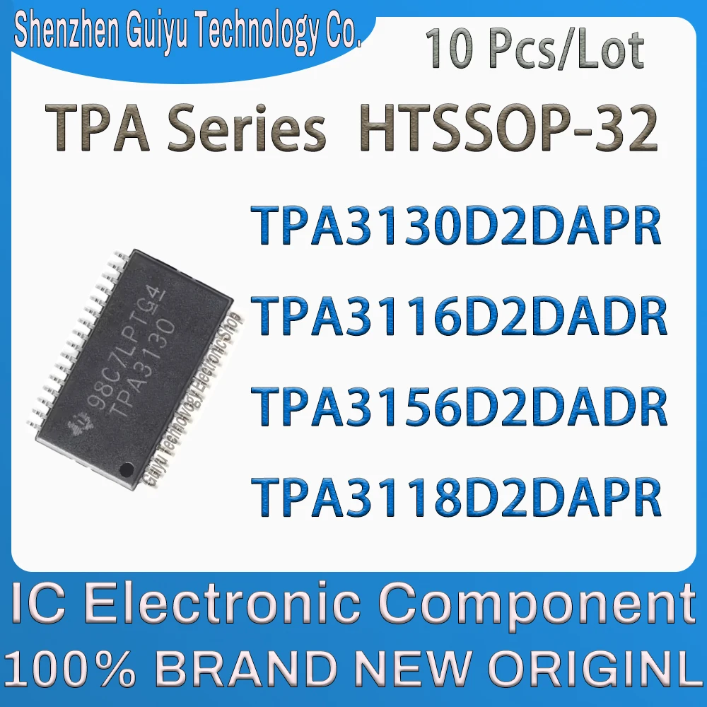 10Pcs/Lot TPA3130D2DAPR TPA3116D2DADR TPA3156D2DADR TPA3118D2DAPR TPA3156D TPA3130 TPA3116 TPA3118 TPA3156 TPA HTSSOP-32 IC Chip