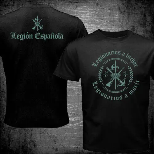 

Spain Foreigh Legion Spanish Espanola Tercio Army Military T-Shirt. Summer Cotton Short Sleeve O-Neck Mens T Shirt New S-3XL