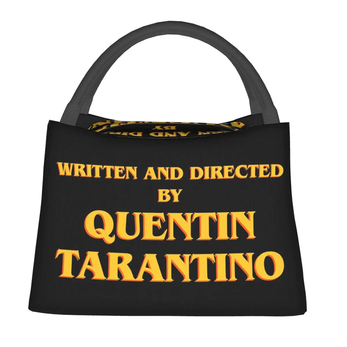 Written And Directed By Quentin Tarantino Lunch Bags Bento Box Lunch Tote Picnic Bags Cooler Thermal Bag for Woman Kids School