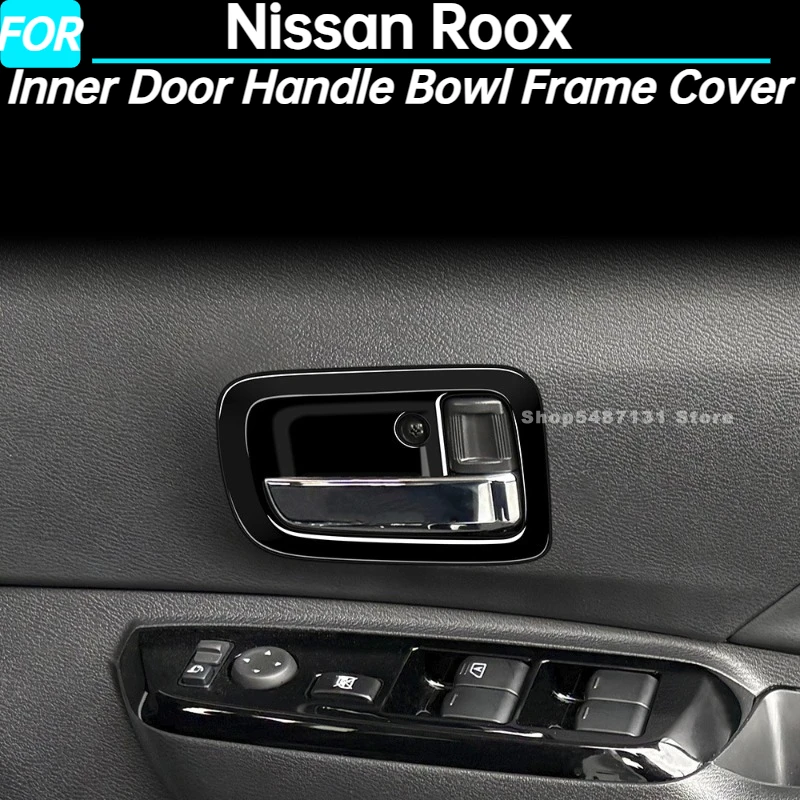

Car Inner Door Handle Bowl Frame Cover Trim for Nissan Roox Interior Accessories 2023 2024 2025