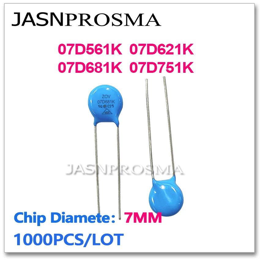 JASNPROSMA 07D561K 07D621K 07D681K 07D751K 7MM 1000 Uds 560V 620V 680V 750V resistencia varistor 7D561K 7D621K 7D681K 7D751K ZOV