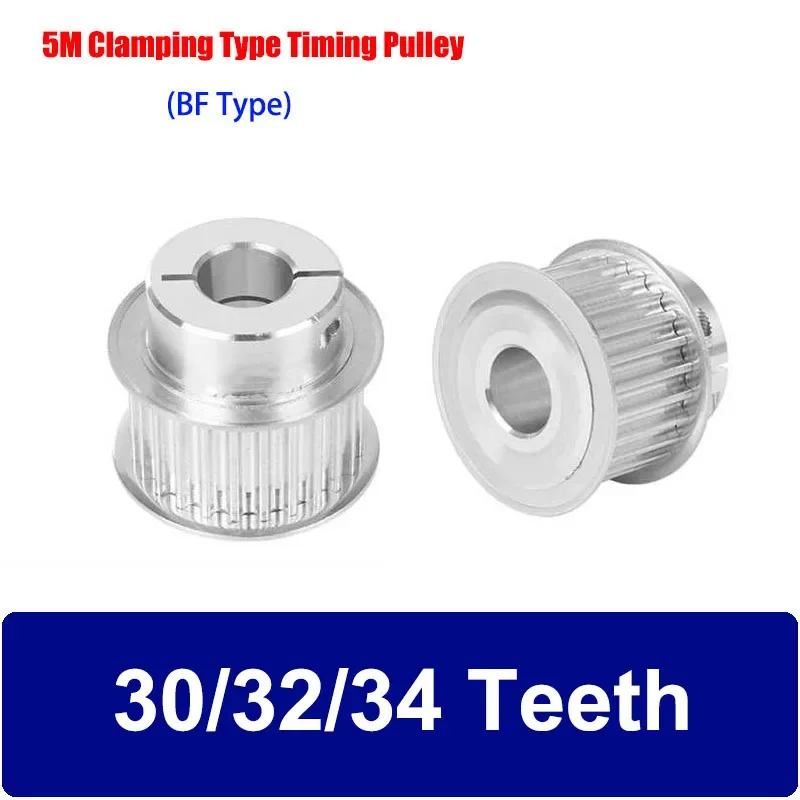 

5M 30/32/34 Teeth Clamping Type Timing Pulley BF Type Synchronous Wheel Teeth Width 11/16/21mm Suitable For 5M Timing Belt