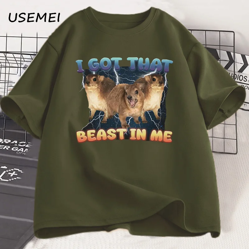 I Got That Beast in Me Funny Rock Hyrax Meme T-shirts for Men Women Silly Dank Memes T Shirt Funny Sayings Trendy Streetwear