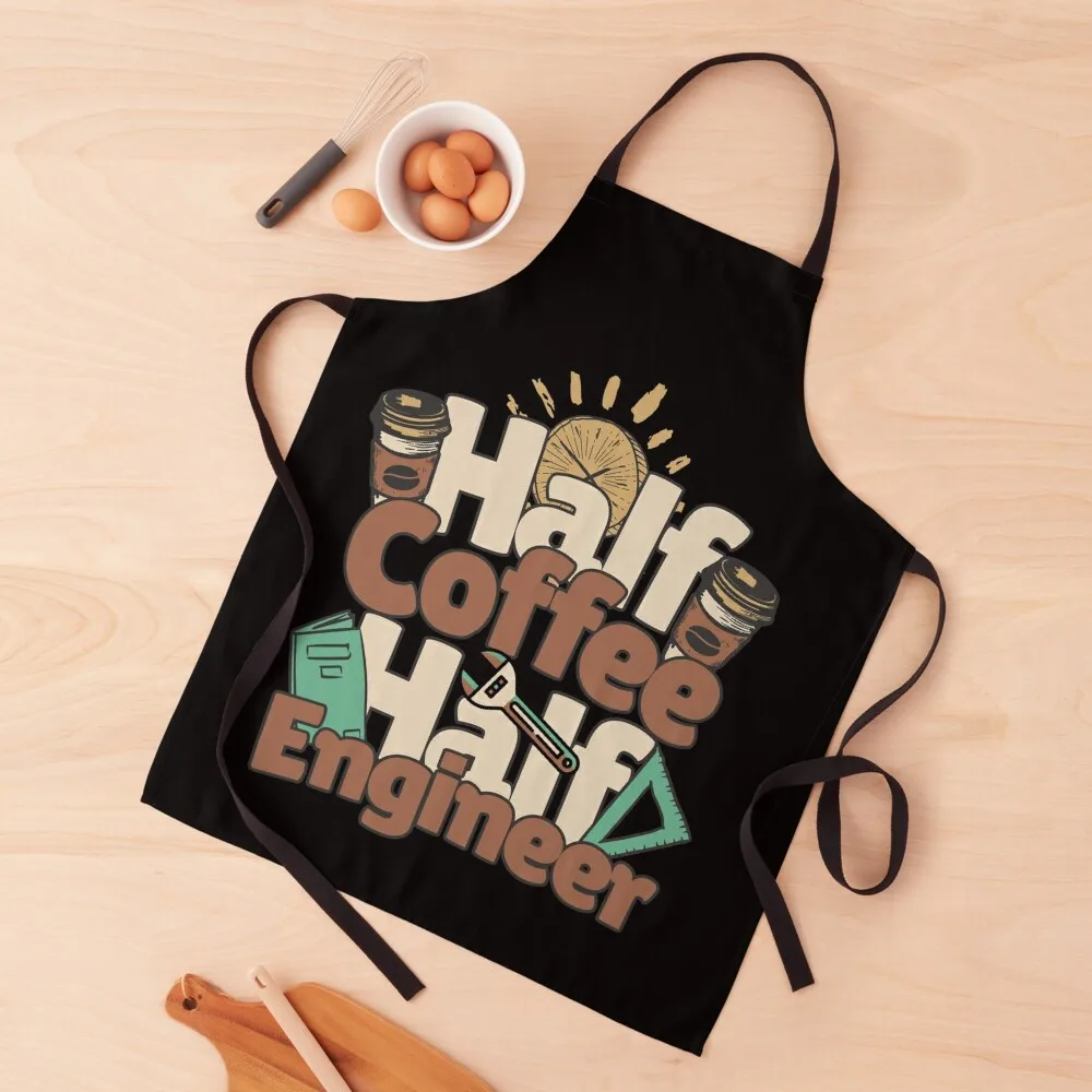 Half-coffee, half-engineer. Perfect engineer gift. Apron