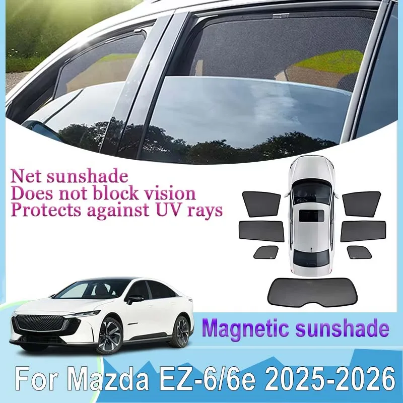 

Для Mazda EZ-6 6e Аксессуары J90A 2025 2026 Сетчатые магнитные солнцезащитные шторки на лобовое стекло, наклейки-шторки для конфиденциальности, автомобильные аксессуары