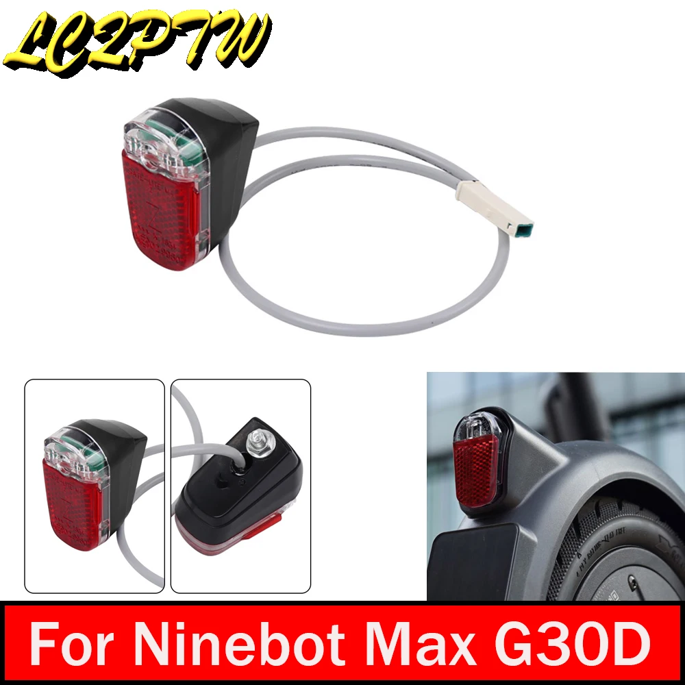 Rear Fender Taillight For Ninebot MAX G30D Electric Scooter Taillight Night Safety Rear Brake Light With Frame Cable Lines Parts