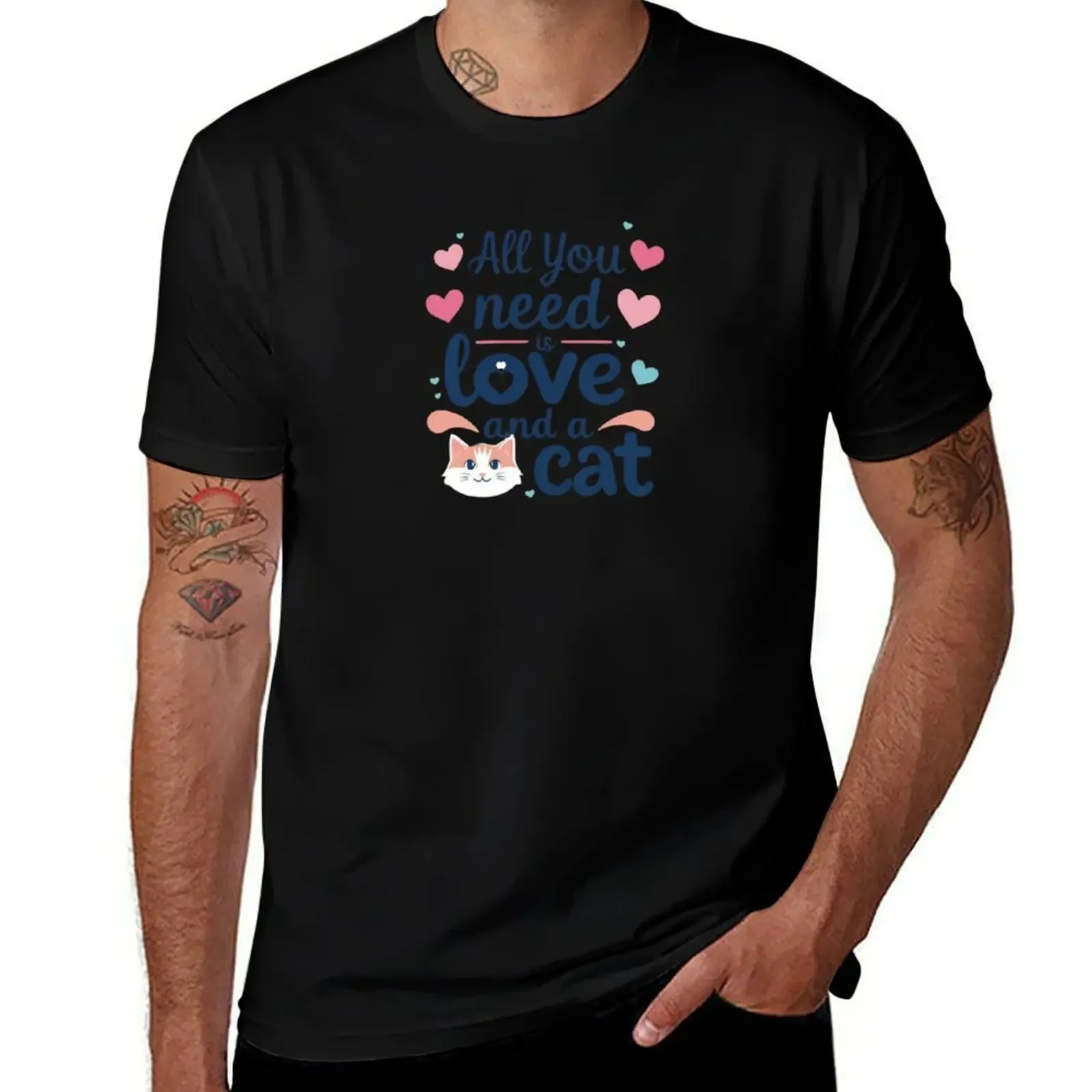 

All I Need Is Love and a Cat T-Shirt oversized t shirt T-shirts oversize clothes quick drying vintage t shirt men