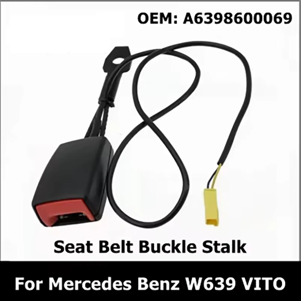 

A6398600069 6398600069 Seat Belt Buckle Stalk for Mercedes Benz W639 VITO