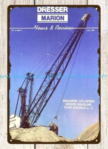 1991 MARION SHOVEL Dragline Excavator metal tin sign pretty wall decor