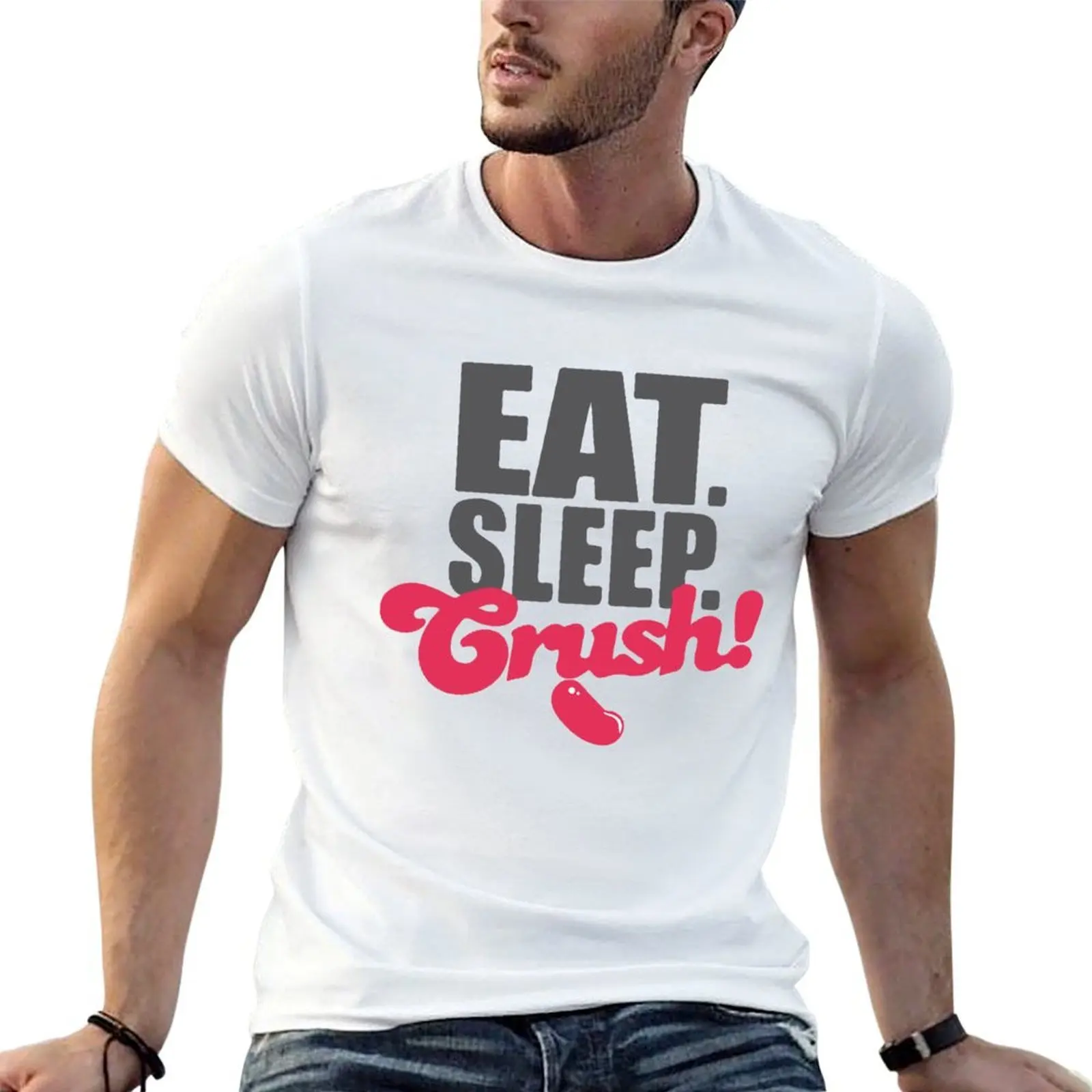Eat. Sleep. CRUSH T-Shirt man t shirt luxury man graphic t shirt t shirt man designer T-shirt